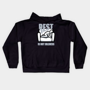 Rest Is Not Idleness Kids Hoodie